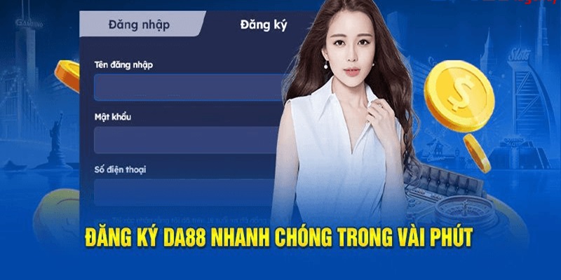 Hướng dẫn chi tiết cách đăng ký DA88 cho tân binh