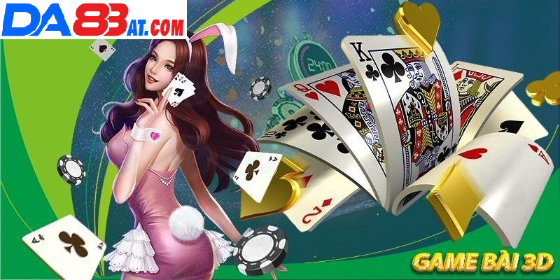 Game bài 3d Da88 có tỷ lệ trả thưởng cao nhất thị trường