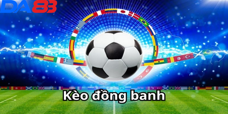 Kèo đồng banh Da88