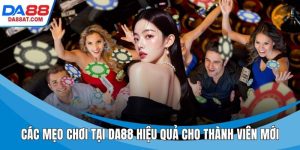 Các Mẹo Chơi Tại DA88