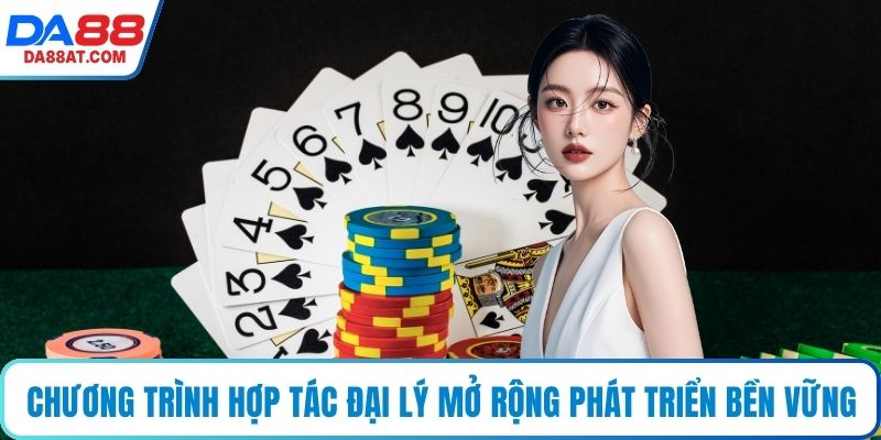 Chương trình hợp tác đại lý mở rộng phát triển bền vững