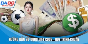 Hướng Dẫn Sử Dụng Gift Code