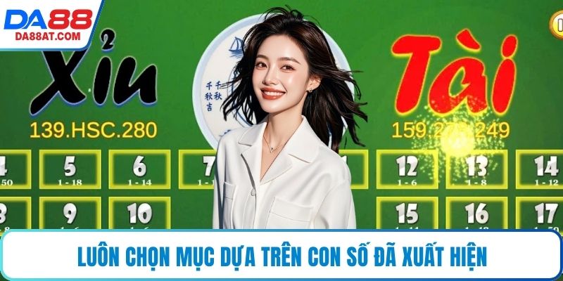 Luôn chọn mục dựa trên con số đã xuất hiện