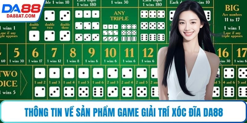 Thông tin về sản phẩm game giải trí Xóc đĩa DA88
